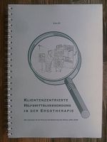 Klientenzentrierte Hilfsmittelversorgung in der Ergotherapie