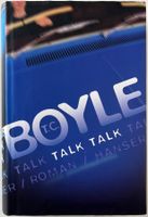 Talk Talk – T. C. Boyle – Roman – Hanser – wie neu