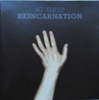 Hi-Grip – Reincarnation - Vergriffene Swiss Rock n Roll!
