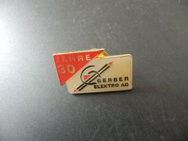 Abzeichen 30 Jahre Gerber Elektro AG