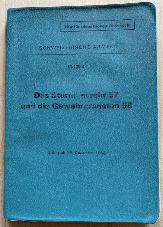 Reglement 53.100 d Das Sturmgewehr 57 und die Gewehrgranaten 1