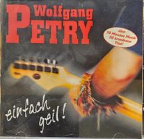 Wolfgang Petry – Einfach Geil !