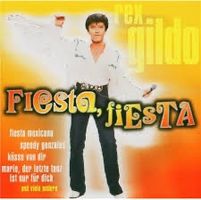 REX GILDO (CD) Fiesta, Fiesta  NEUWERTIG!