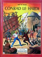 Conrad le Hardi 1. Conrad le Hardi  BD de Bob De Moor