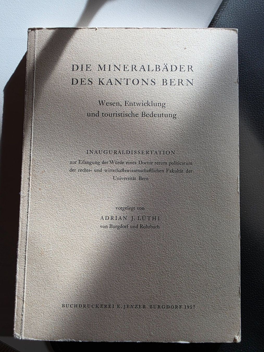 Libri: Die Mineralbäder des Kantons Bern - 1957 – Usato da Walterswil BE venduto da Lonitti