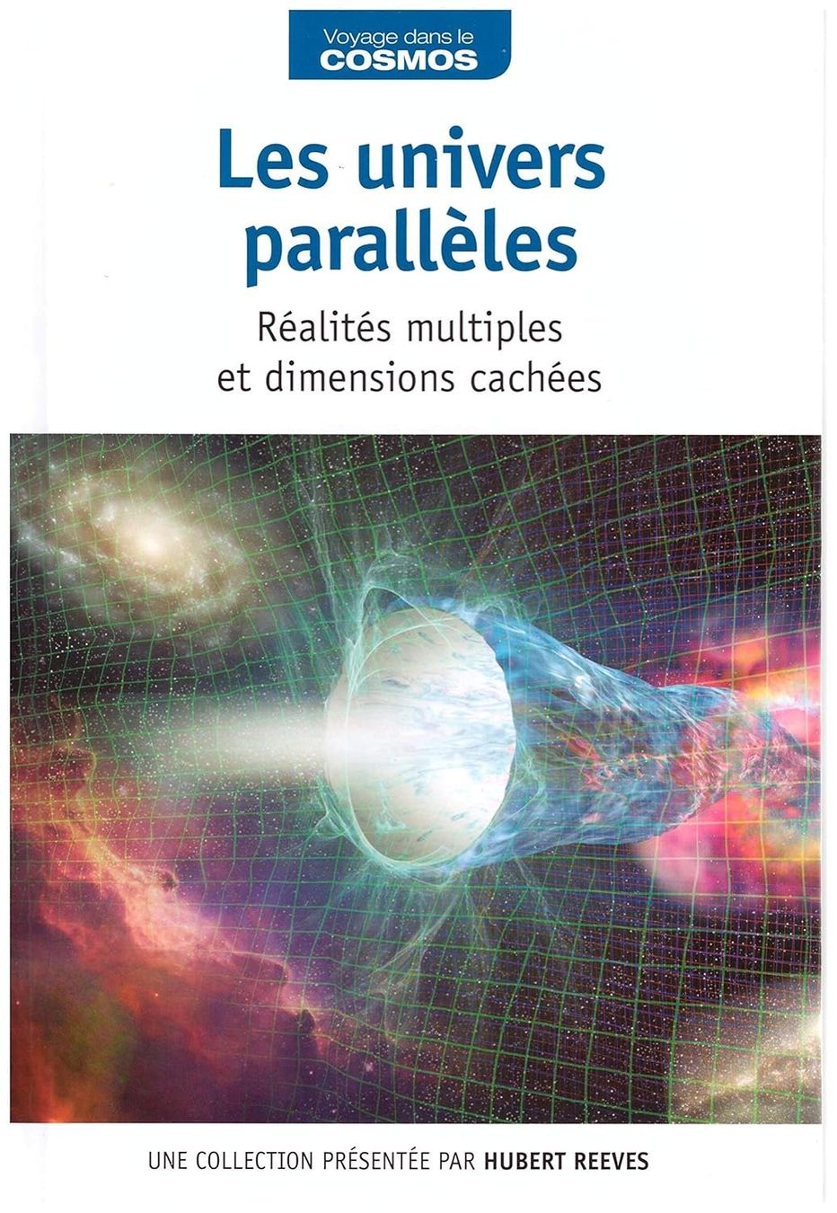 Libri: Les univers parallèles – Usato da Neuchâtel venduto da Dualseele
