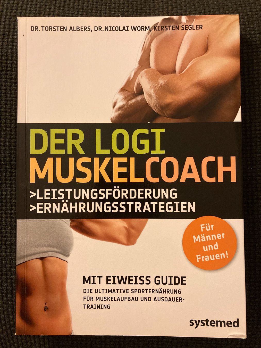 Libri: Der LOGI Muskelcoach, Systemed, mit Eiweiss Guide – Usato da Baden venduto da Yoyo1