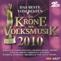 CD  Die Krone der Volksmusik 2010