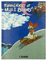 LE GÉNIE DES ALPAGES "Tonnerre, et Mille Sabots" Tome 7