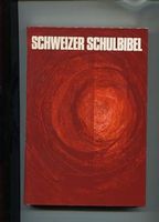 Schweizer Schulbibel für die Mittelstufe der Volksschule 85