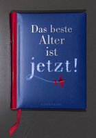 Das beste Alter ist Jetzt ! Ex Libris