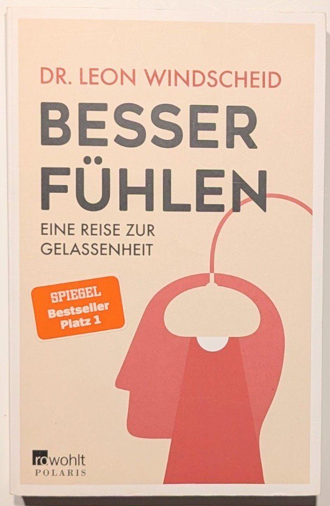 Libri: Besser fühlen - Dr. Leon Windscheid – Usato da Wängi venduto da ABIZONE-86