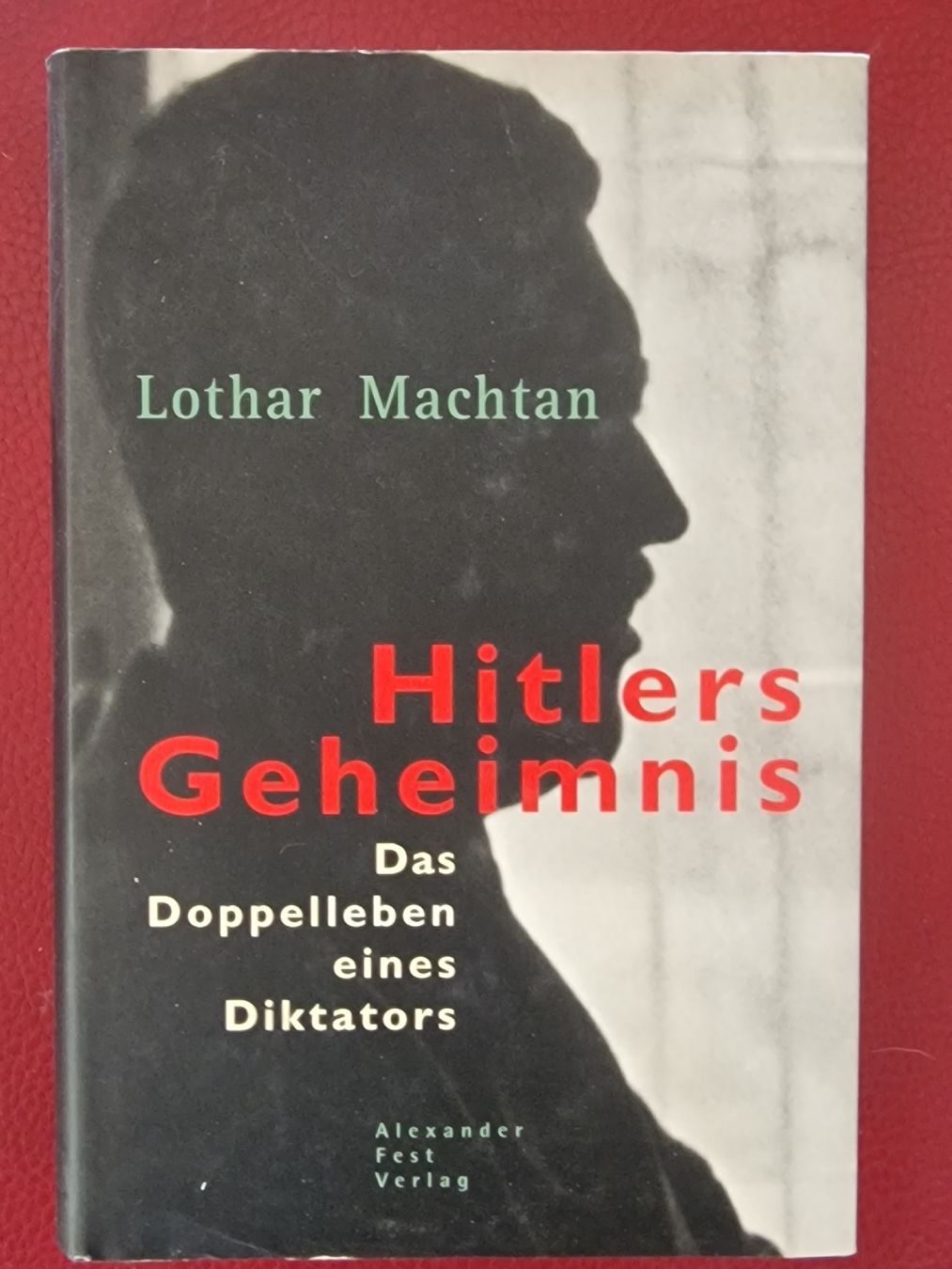Libri: Lothar Machtan,Hitlers Geheimnis  – Usato da Spreitenbach venduto da Laloca8