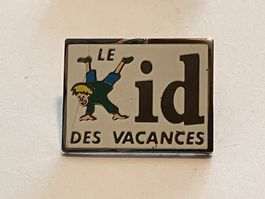 1 Pin Le Kid des Vacances