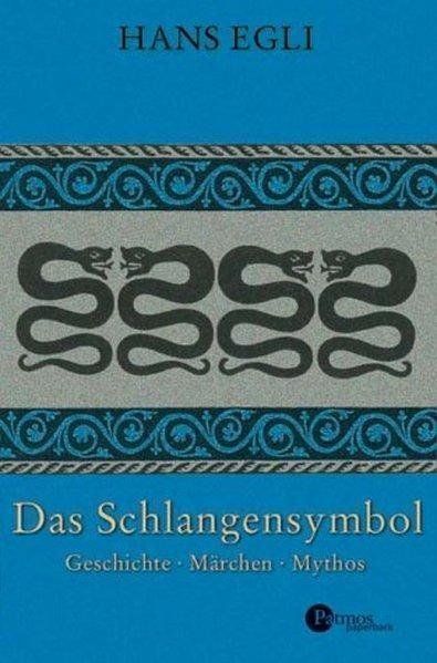 Libri: Das Schlangensymbol – Usato da Neuchâtel venduto da Dualseele