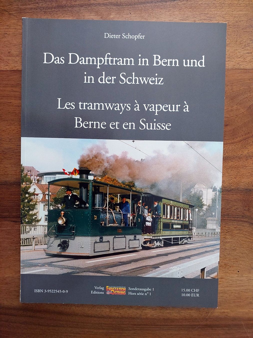 Riviste & Magazine: Das Dampftram in Bern und der Schweiz – Usato da Schönenwerd venduto da Steidi