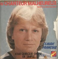 CLAUDE FRANÇOIS - LE CHANTEUR MALHEUREUX