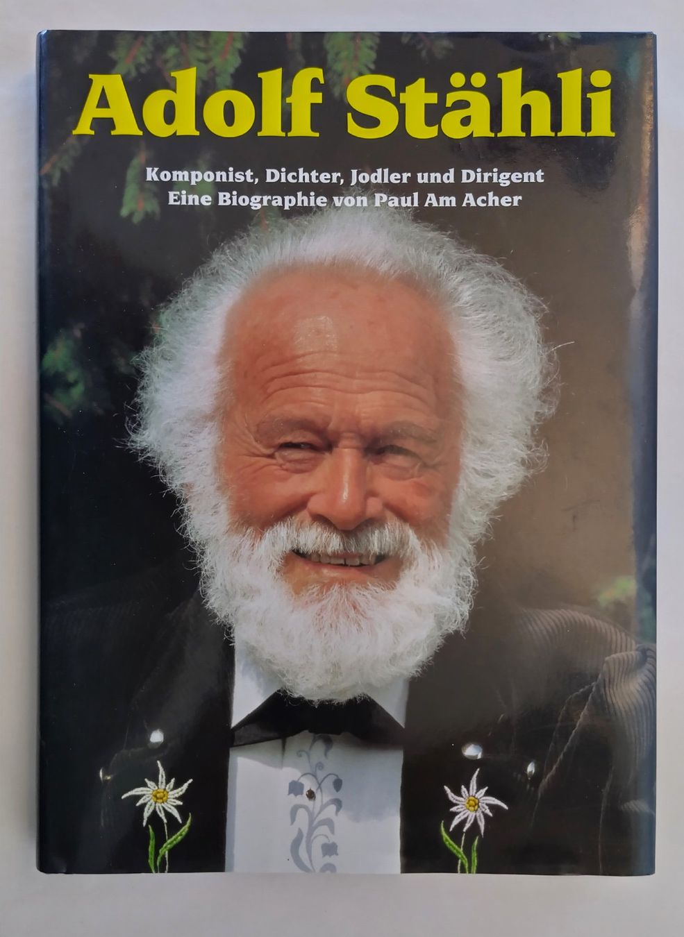 Libri: Adolf Stähli Komponist, Dichter, Jodler, Dirigent Biographie – Usato da Bellach venduto da JingleJerry