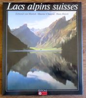 Lacs alpins suisses -  Textes de Maurice Chappaz