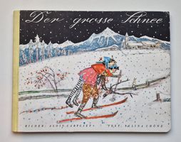 Der Grosse Schnee  ❄️  Alois Carigiet