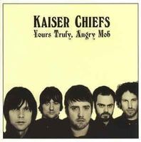 KAISER CHIEFS (CD) Yours Truly Angry Mob  ALLES WIE NEU!