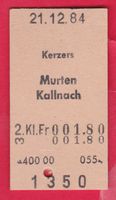 KARTON BILLETT, KERZERS - KALLNACH, 2.KLASSE, EINFACH