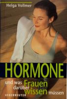 Hormone und was Frauen darüber wissen müssen