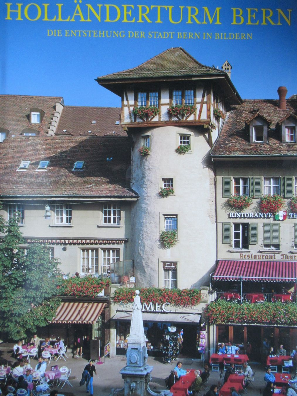 Libri: HOLLÄNDERTURM IM HISTORISCHEN BERN – Nuovo (secondo la descrizione) da Moosseedorf venduto da haro01