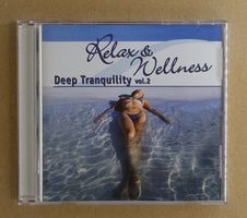 Relax und Wellness - Deep Tranquility Vol. 2 - T4