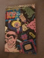 Isabella Santacroce - Destroy, Ital. Originalausgabe!