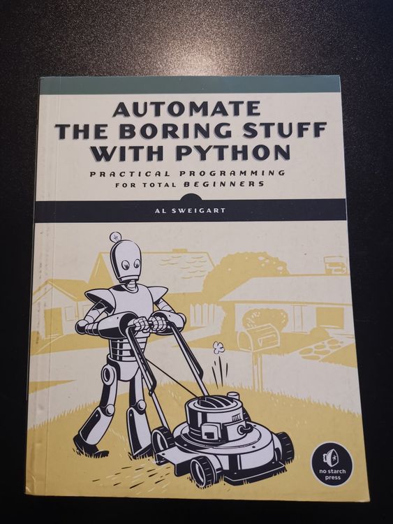 automate the boring stuff with python | Kaufen auf Ricardo