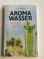 Aroma Wasser - Die besten Rezepte -Top Zustand!
