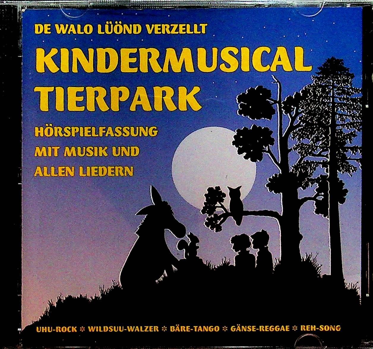 CDs: CD Walo Lüönd Kindermusical Tierpark – Gebraucht aus Reitnau von Zaomir