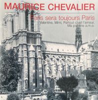 MAURICE CHEVALIER CD Paris sera toujours Paris