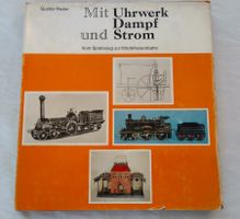 Mit Uhrwerk, Dampf und Strom / Spielzeug - Modelleisenbahn
