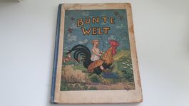 Bunte Welt! Gedichte für Buben und Mädel. Sergel, Albert: