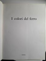 i colori del ferro - Italsider 1963 - Die Farbe des Eisen
