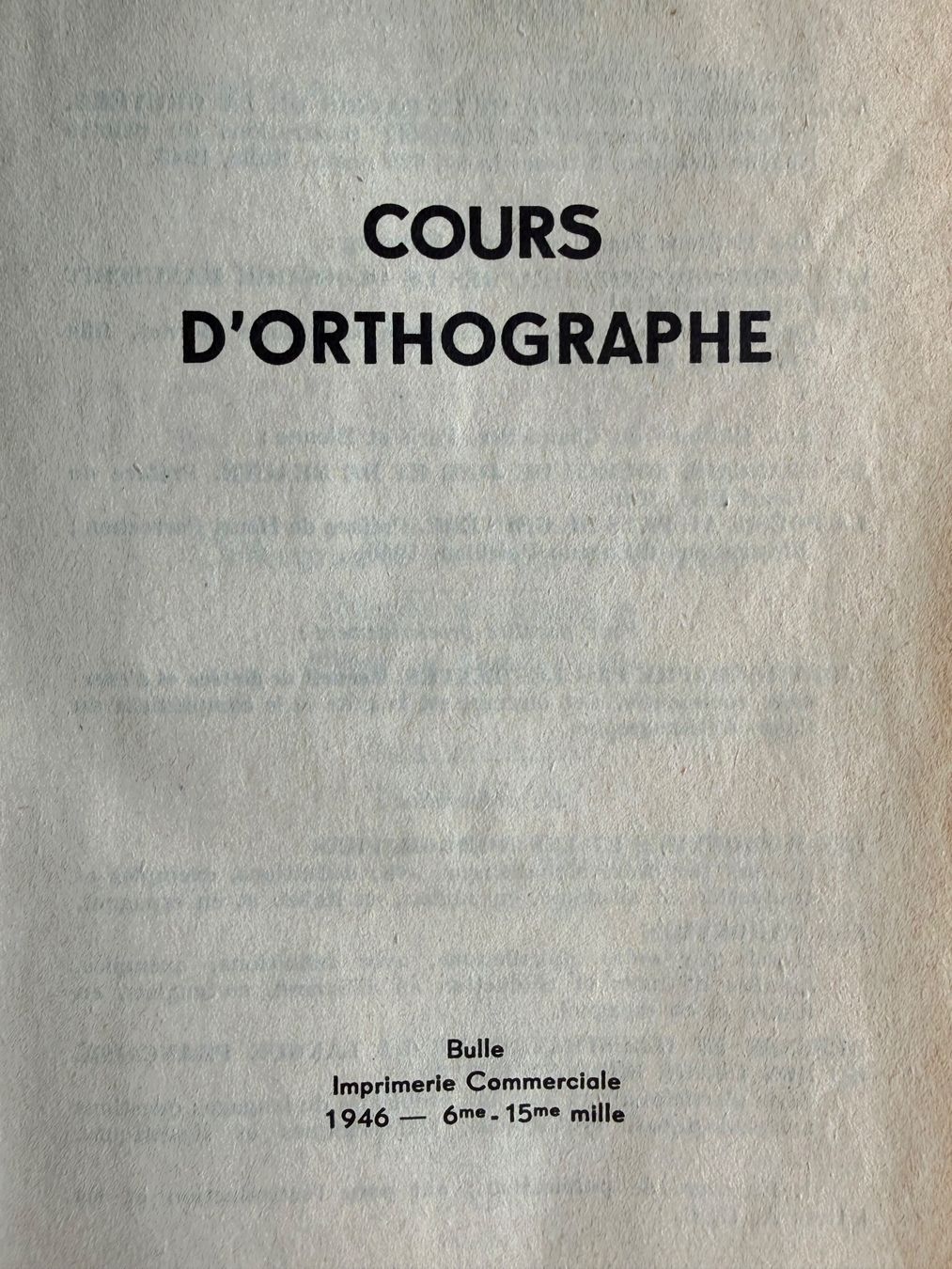 Libri: Cours d'Orthographe 1946 Schweiz – Usato da Itingen venduto da uhu777 3