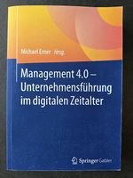 Management 4.0 - Unternehmensführung im digitalen Zeitalter