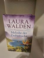 Laura Walden - Melodie der Zauberbucht - Roman, Top!