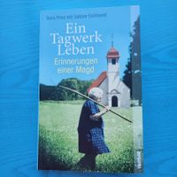 Dora Prinz- Ein Tagwerk Leben /Erinnerungen einer Magd