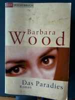 Barbara Wood: Das Paradies, Taschenbuch, 630 Seiten!