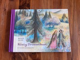 Märchenbuch Gebr. Grimm - König Drosselbart