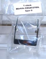 MÄRKLIN SPUR 0 ERSATZTEIL