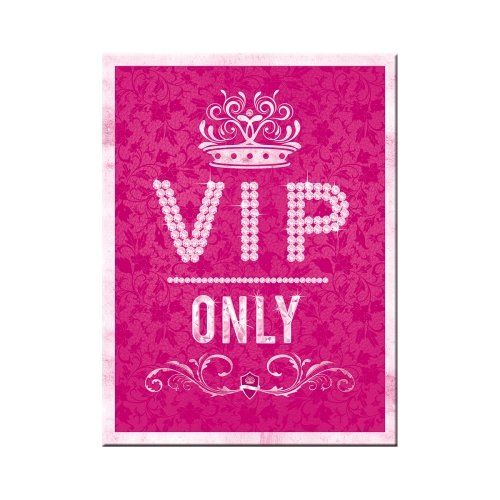 Calamite: VIP Only Pink Magnet 8x6cm – Nuovo e nell'imballaggio originale da Schiers venduto da Topflash74