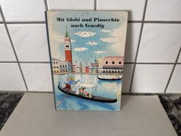 Buch Mit Globi und Pinocchio nach Venedig guter Zustand