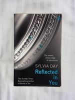 Reflected in you (Crossfire Trilogy) - Sylvia Day