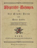 Ehegerichts-Satzungen für die Stadt Bern und Dero Lande 1971