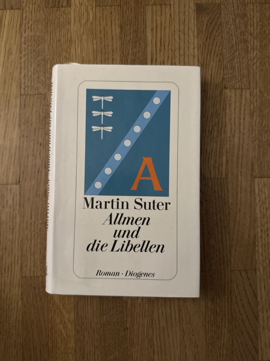 Libri: Martin Suter: Allmen und die Libellen – Usato da Bern venduto da leo_7zv6