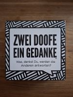 Zwei Doofe, ein Gedanke